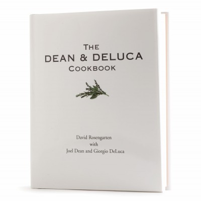 The DEAN & DELUCA Cookbook, Hardcover